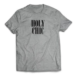 Holy Chic T-Shirts