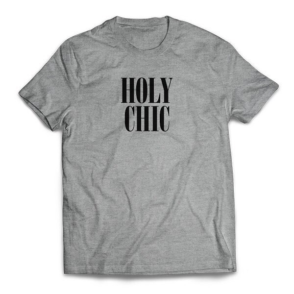 Holy Chic T-Shirts Holy Chic T-Shirts