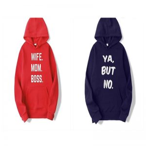 Hoodies Bundles (Wife. Mom. Boss and Ya But No)