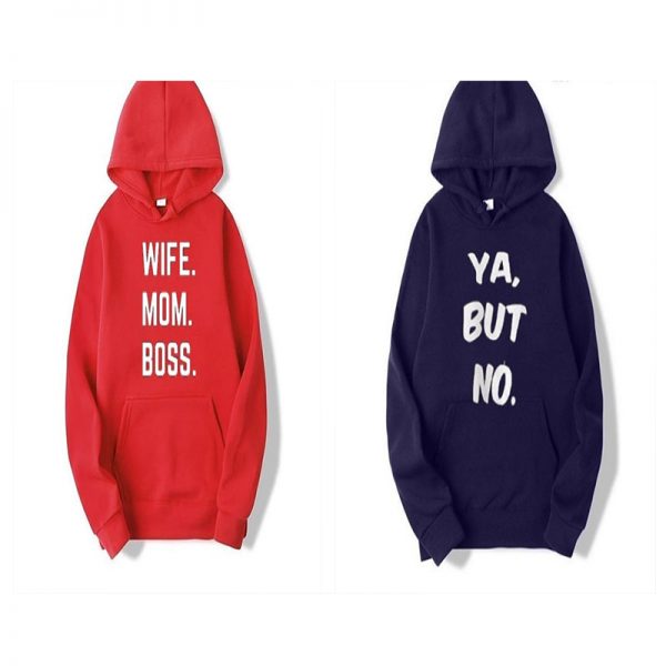 Hoodies Bundles (Wife. Mom. Boss and Ya But No)