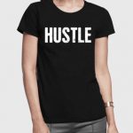 Hustle T-Shirts