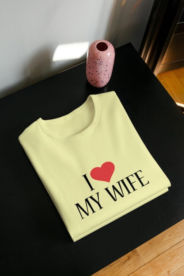 I Love My Wife T-Shirts