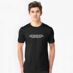 If We Knew What We Were Doing Then It Wouldnt Be Called Research Would It T-Shirt