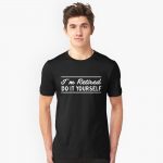 Im Retired Do It Yourself T-Shirts