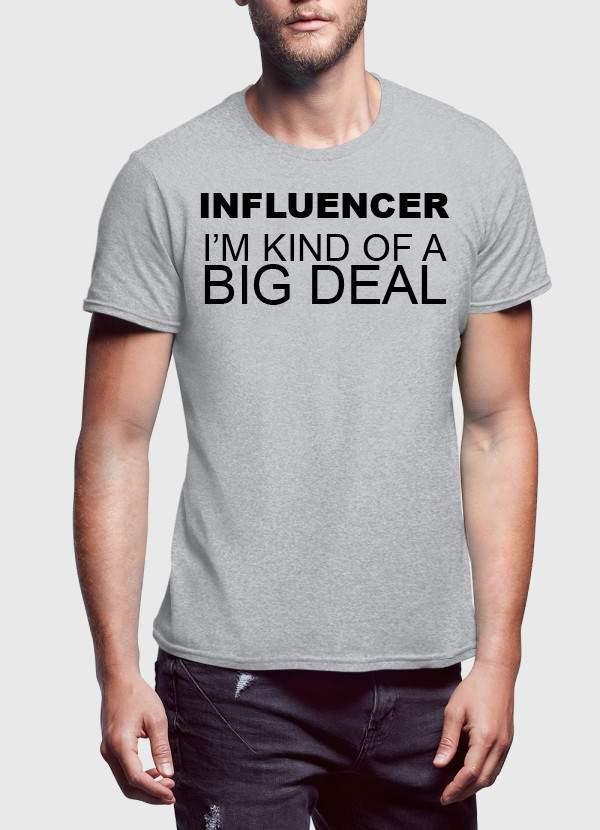 Influencer T-Shirt
