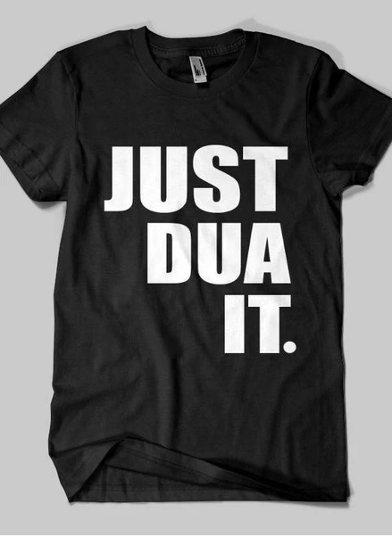 Just Dua It T-Shirts