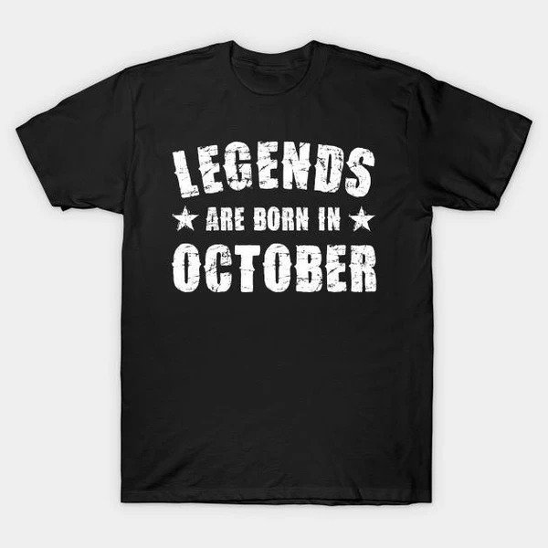 Legends Are Born In October T-Shirt