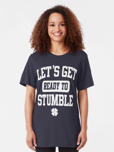 Let's Get Ready To Stumble T-Shirts - Image 4