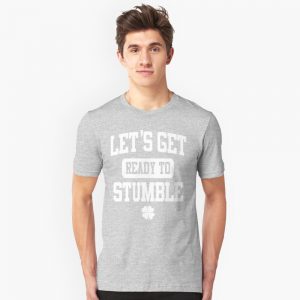 Let's Get Ready To Stumble T-Shirts - Image 6