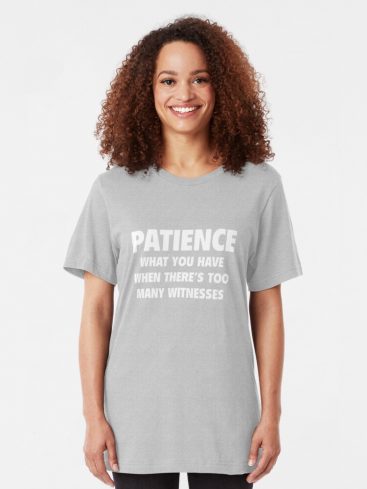 Patience T-Shirts - Image 3