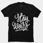 Stay Weird T-Shirts