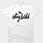 Stay Wild T-Shirt