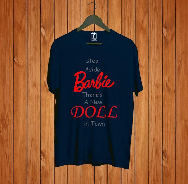 Step Aside Barbie T-shirts Step Aside Barbie T-shirts