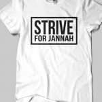 Strive for Jannah T-Shirts