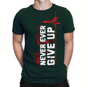 Never Ever Give Up T-shirts