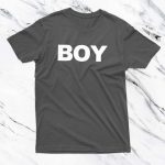 BOY, BOY Print T-shirt , PRINT TEE, T-SHIRTS, T-SHIRTS FOR MEN, T-SHIRTS FOR WOMEN, TEES , Online T-SHIRTS, Online T-SHIRTS in pakistan, Online T-SHIRTS in pakistan At the lowest Rate