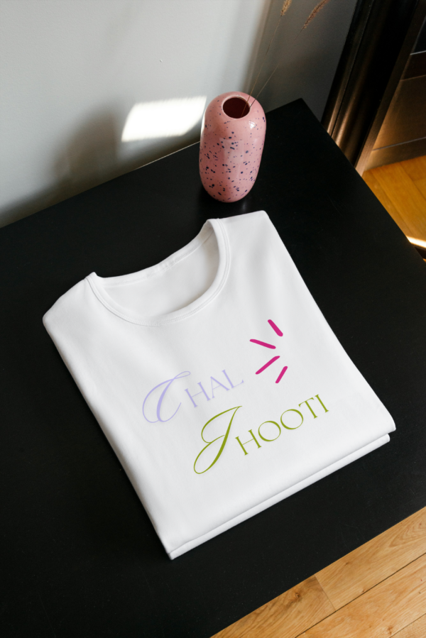 Chal Jhooti T-Shirts