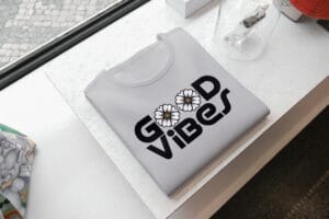 Good Vibes T-Shirts