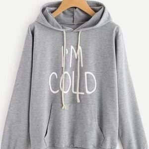 I'm Cold Hoodie