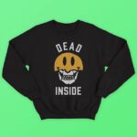 Dead Inside Sweatshirt