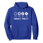 What The F Hoodies