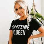Caffeine Queen T-Shirt