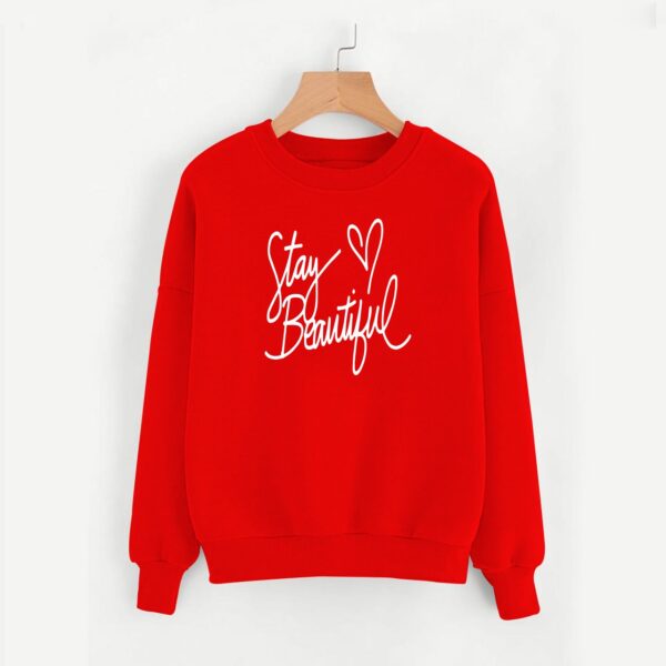 Stay Beautiful Sweatshirt