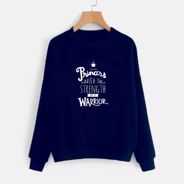 Princess With Strength Sweatshirt