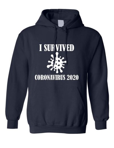 I Survived Coronavirus 2020 Hoodie