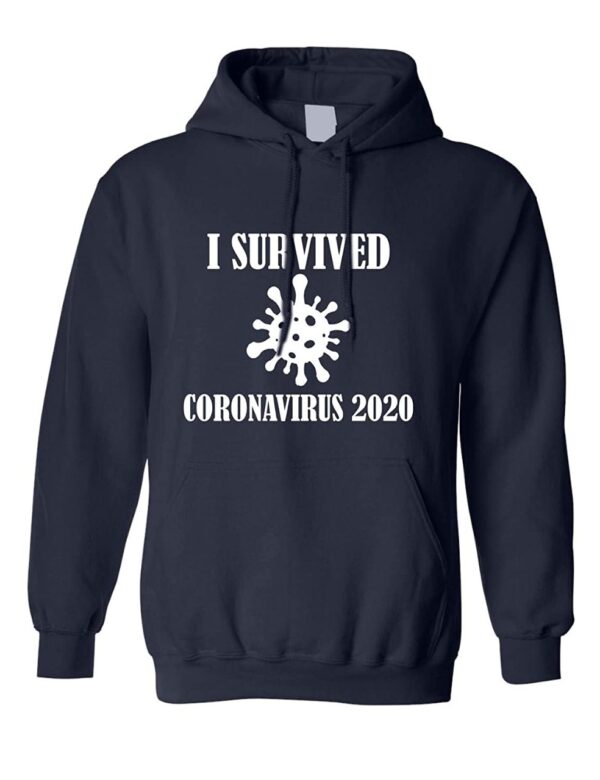 I Survived Coronavirus 2020 Hoodie I Survived Coronavirus 2020 Hoodie