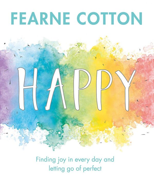 Happy By Fearne Cotton Happy By Fearne Cotton