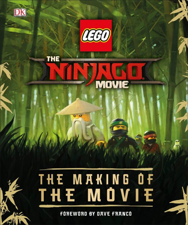The Ninjago Movie The Making Of The Movie by Tracey Miller-Zarneke