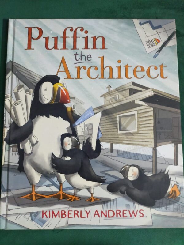 Puffin the Architect By Kimberly Andrew