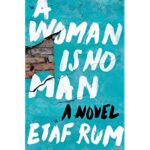 A Woman Is No Man Etaf Rum Books