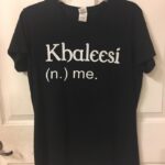 Game Of Throne Khaleesi T-Shirt