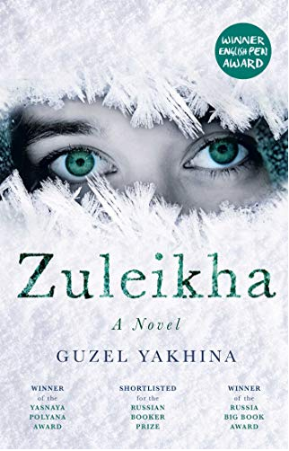 Zuleikha A Novel Guzel Yakhina Books