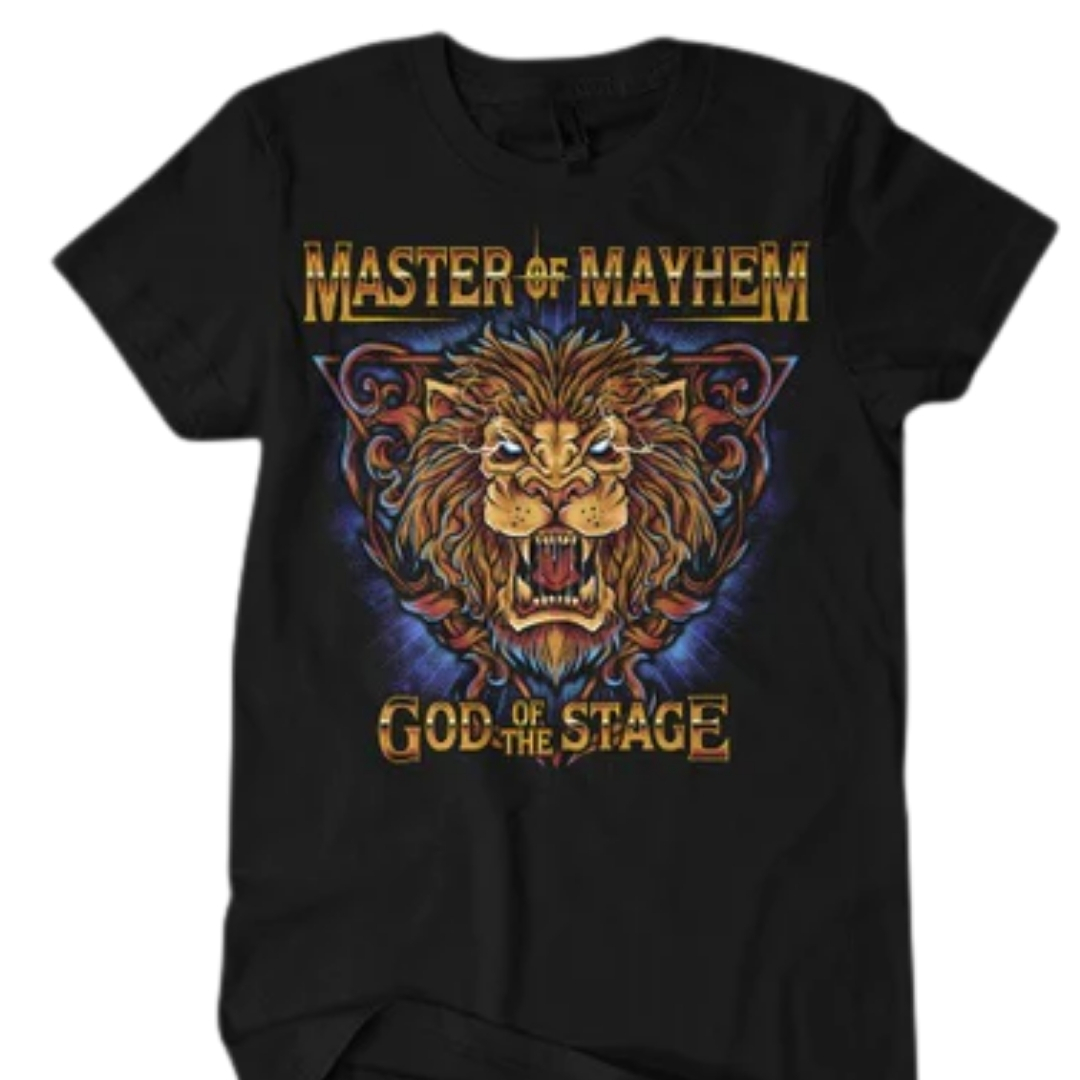 Master Of Mayhem God Of The Stage T-Shirts