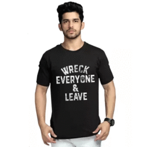 Wreack Everyone & Leave T-Shirts