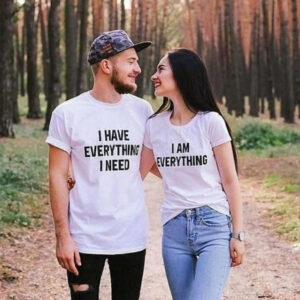 Pack Of 2 Couples T-Shirts (I Have Everything I Need, I Am Everything)