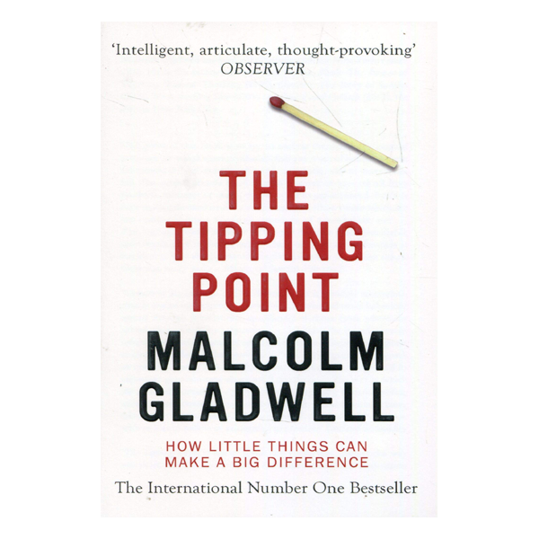 The Tipping Point Malcolm Gladwell Books