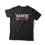 Sakhth Rahein Mast Rahein T-Shirts