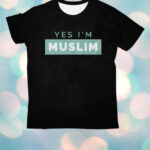 Yes I'm Muslim T-Shirts