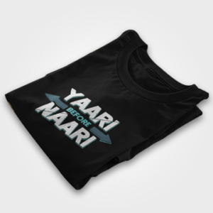 Yaari Before Naari T-Shirts