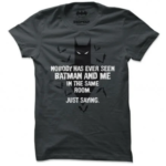 Batman And Me T-Shirts