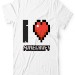 I Love Minecraft UNISEX