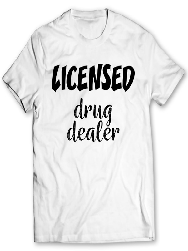 Licensed Drug Dealer