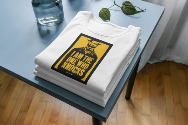 Breaking Bad - I Am The One Who Knocks T-Shirts