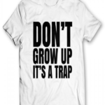 Dont Grow Up