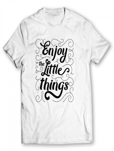 Enjoy The Little Things
