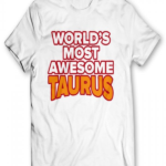 Most Awesome Taurus